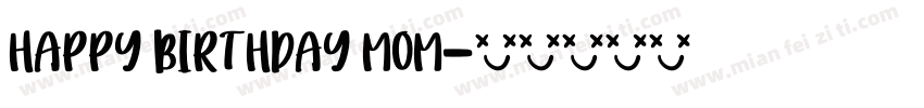 HAPPY BIRTHDAY MOM字体转换